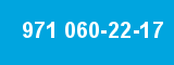 971 060-22-17